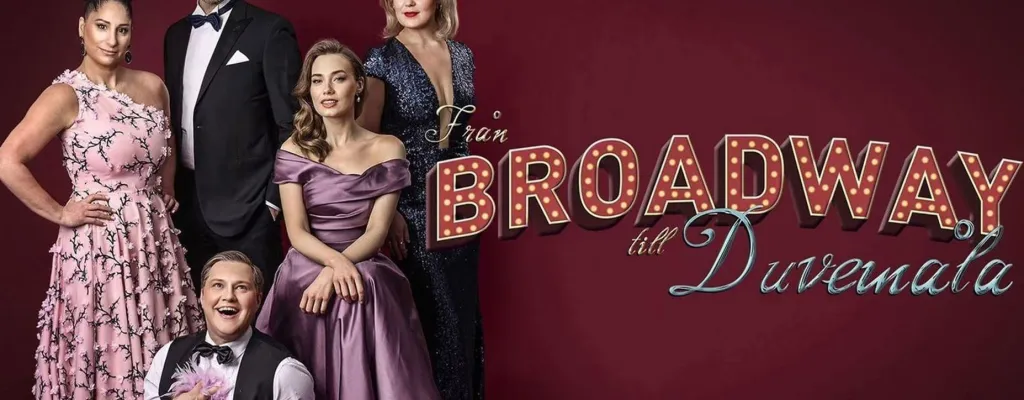 Från Broadway till Duvemåla